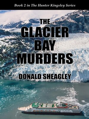 cover image of The Glacier Bay Murders